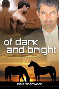Kate Sherwood — Of Dark and Bright (Dark Horse 3) MM
