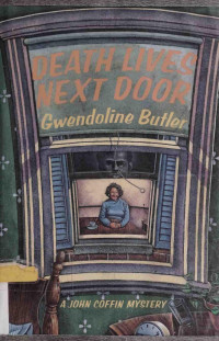 Gwendoline Butler — Death lives next door