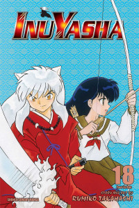 Rumiko Takahashi — Inuyasha (VIZBIG Edition), Vol. 18