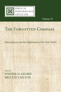 Werner H. Kelber;Bruce D. Chilton; — The Forgotten Compass