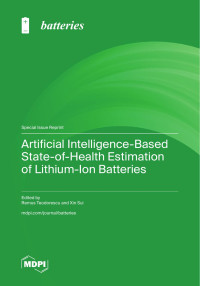 Remus Teodorescu, Xin Su — Artificial Intelligence-Based State-of-Health Estimation of Lithium-Ion Batteries