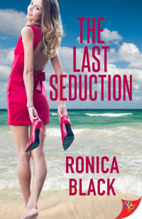 Ronica Black — The Last Seduction