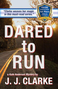 J.J. Clarke — Dared to Run