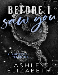 Ashley Elizabeth — Before I Saw You