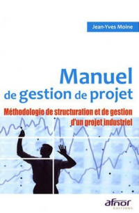 Jean-Yves Moine — Manuel de gestion de projet