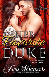 Michaels, Jess — [The 1797 Club 02] • Her Favorite Duke