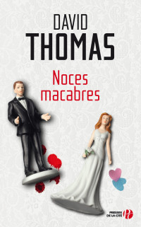 David THOMAS — Noces macabres