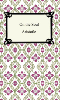 Aristotle [Aristotle] — On the Soul