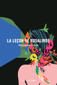 Mustapha Fahmi [Fahmi, Mustapha] — La leçon de Rosalinde