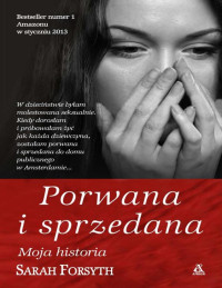 Sarah Forsyth — Porwana i sprzedana