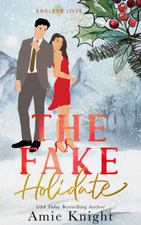 Amie Knight — The Fake Holidate