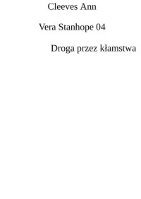 *_* — Droga przez klamstwa - Ann Cleeves