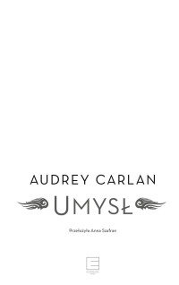 Audrey Carlan — Umysł