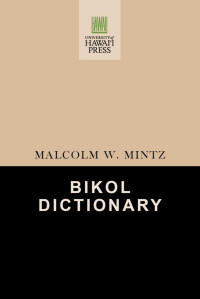 Malcolm W. Mintz — Bikol Dictionary