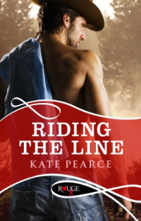 Kate Pearce [Pearce, Kate] — Riding the Line