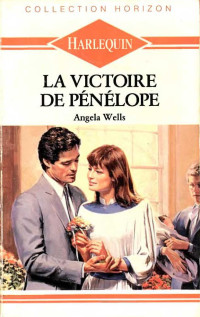 Angela Wells — La victoire de Pénélope