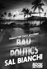 Sal Bianchi — Bad Politics