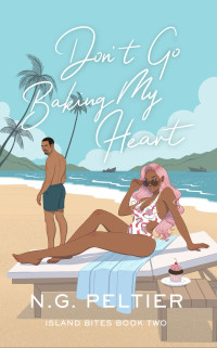 N.G. Peltier — Don't Go Baking My Heart (Island Bites 2) MF