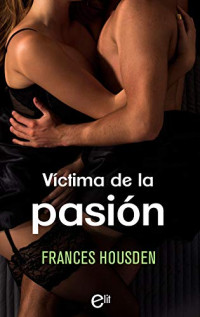 Frances Housden — Victima de la pasión