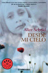 Alice Sebold — Desde mi cielo