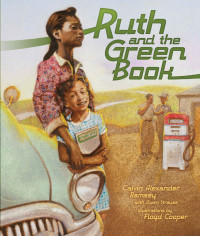 Calvin Alexander Ramsey & Gwen Strauss — Ruth and the Green Book