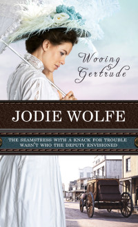 Jodie Wolfe — Wooing Gertrude
