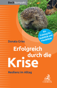 Gries, Donata — Erfolgreich durch die Krise