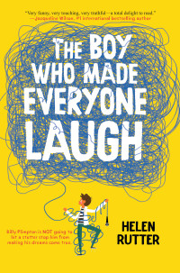 Helen Rutter — The Boy Who Made Everyone Laugh