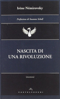 Irene Nemirovsky — Nascita di una rivoluzione