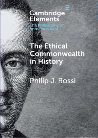 Philip J. Rossi — The Ethical Commonwealth in History