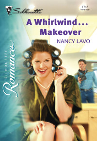 Nancy Lavo — A Whirlwind...Makeover