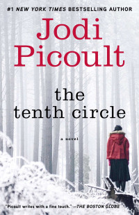 Jodi Picoult — The Tenth Circle: A Novel