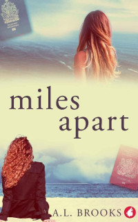 A. L. Brooks — Miles Apart