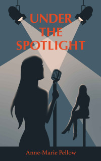 Anne-Marie Pellow — Under the Spotlight