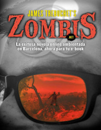 Trebuchet, James — Zombis.net (Spanish Edition)