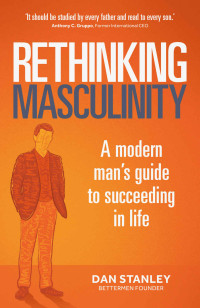 Stanley, Dan — Rethinking Masculinity