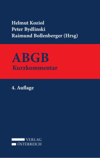 Helmut Koziol;Peter Bydlinski;Raimund Bollenberger; — C18166-A05_01_ABGB_Titelei_GzD 1..58 ++