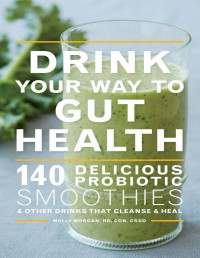 Molly Morgan — Drink Your Way to Gut Health