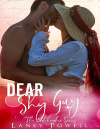 Laney Powell — Dear Shy Guy (The Matchmaker Series)