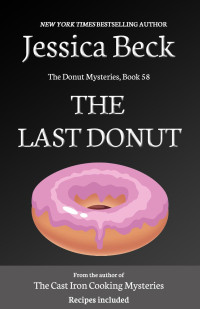 Jessica Beck — The Last Donut
