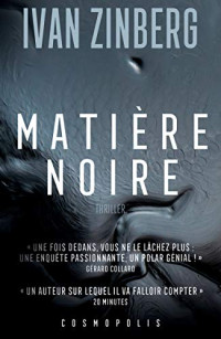 Ivan Zinberg — Matière noire