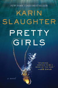 Karin Slaughter — Pretty Girls