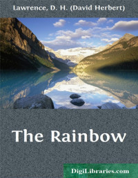 D. H. Lawrence — The Rainbow