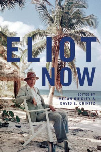 Megan Quigley, David E. Chinitz — Eliot Now