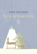 Toon Tellegen — Er is er maar één