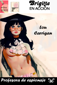 Lou Carrigan — Profesora de espionaje