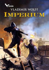 Vladimir Wolff — Imperium