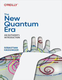 Sebastian Hassinger — The New Quantum Era (for True Epub)