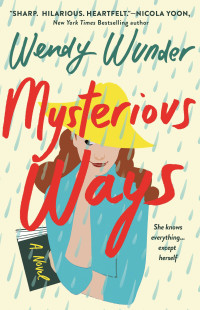 Wendy Wunder — Mysterious Ways