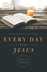 CSB Bibles by Holman;Selwyn Hughes; & Selwyn Hughes — CSB Every Day with Jesus Daily Bible